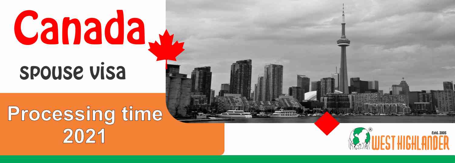 Canada spouse visa processing time 2021